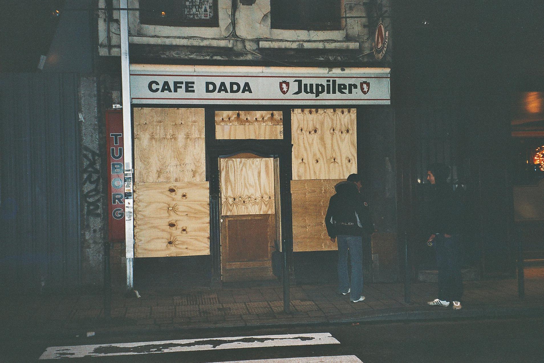 Brussels (2001-2007) - Cafe Dada Is Dead